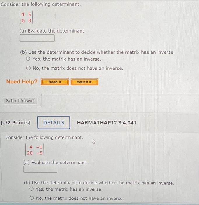 Solved Consider The Following Determinant. ∣∣4658∣∣ (a) | Chegg.com