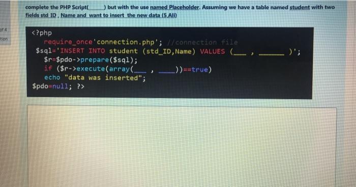Solved complete the PHP Script but with the use named | Chegg.com