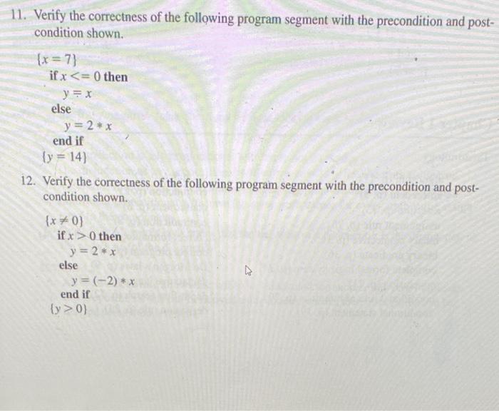 Solved 4. Verify The Correctness Of The Following Program | Chegg.com