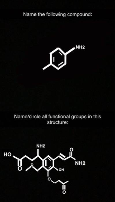 Solved Name the following compound: NH2 Name/circle all | Chegg.com