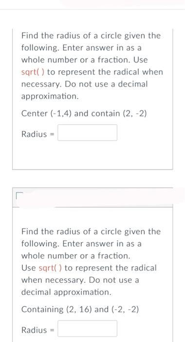 Solved Find the radius of a circle given the following. | Chegg.com