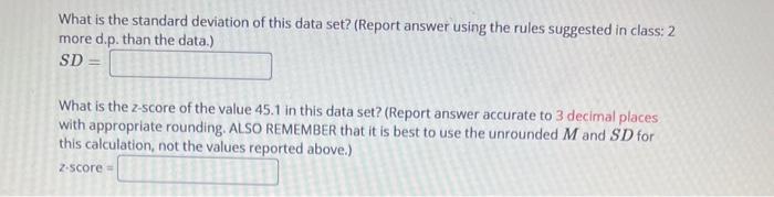 Solved What is the mean of this data set? (Report answer | Chegg.com