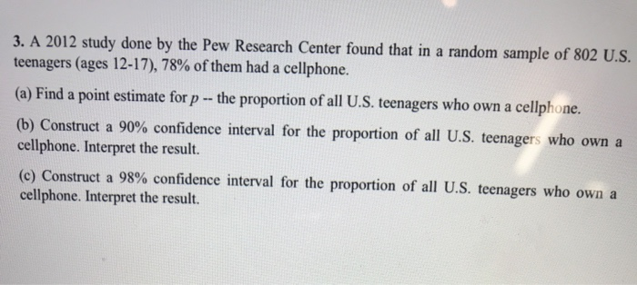 Solved A 2012 Study Done By The Pew Research Center Found | Chegg.com