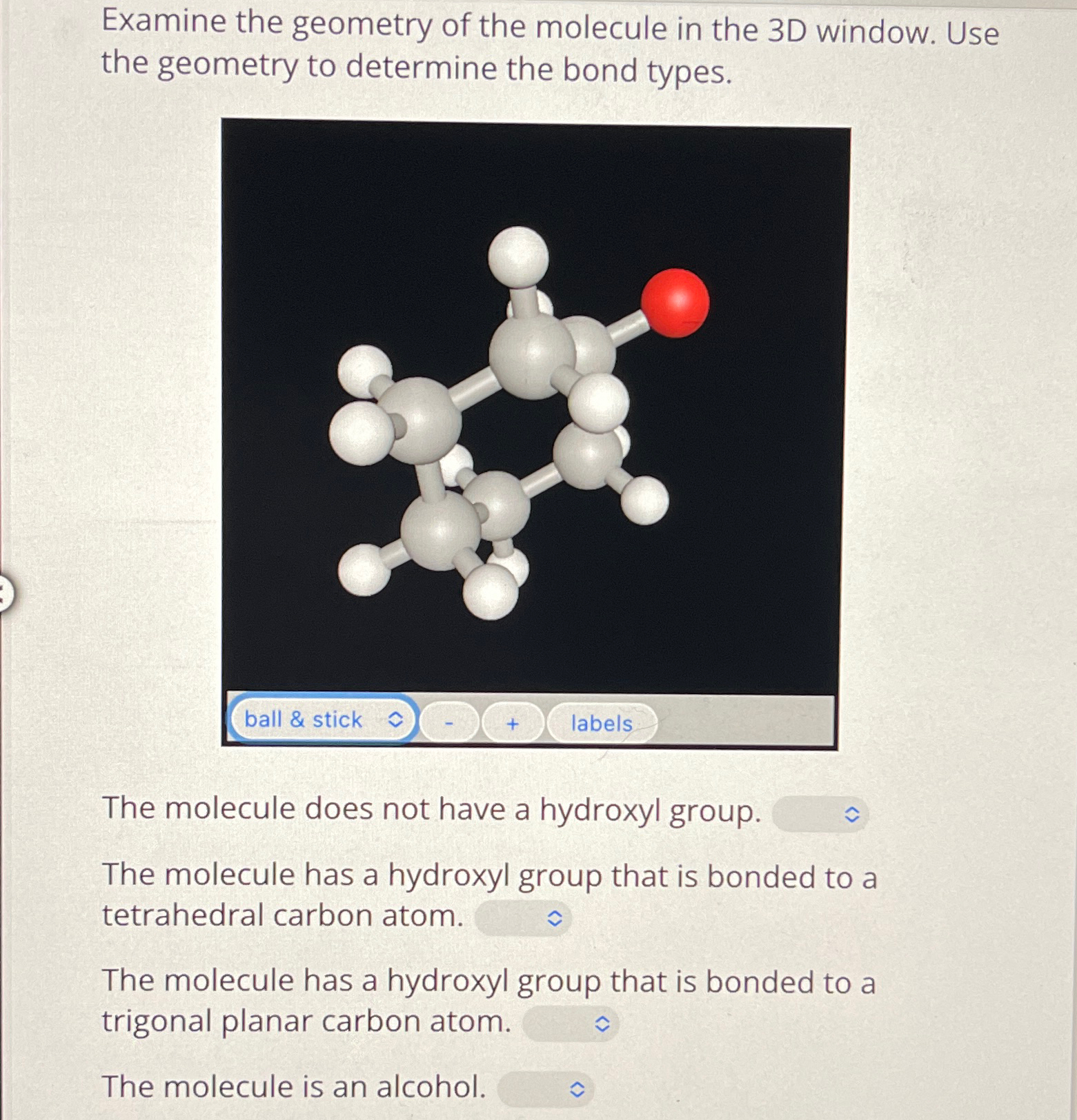 Examine the geometry of the molecule in the 3D | Chegg.com