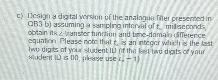 Solved C Design A Digital Version Of The Analogue Filter Chegg Com   Image