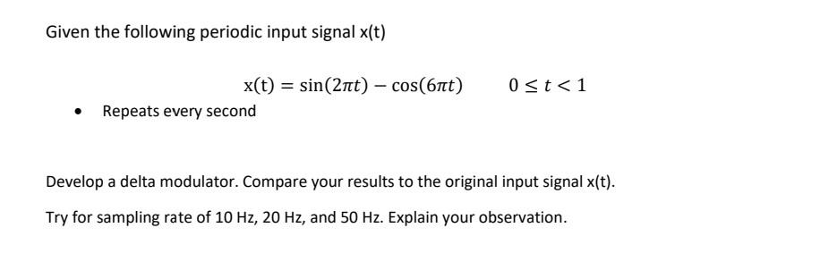 solved-given-the-following-periodic-input-signal-x-t-0-chegg