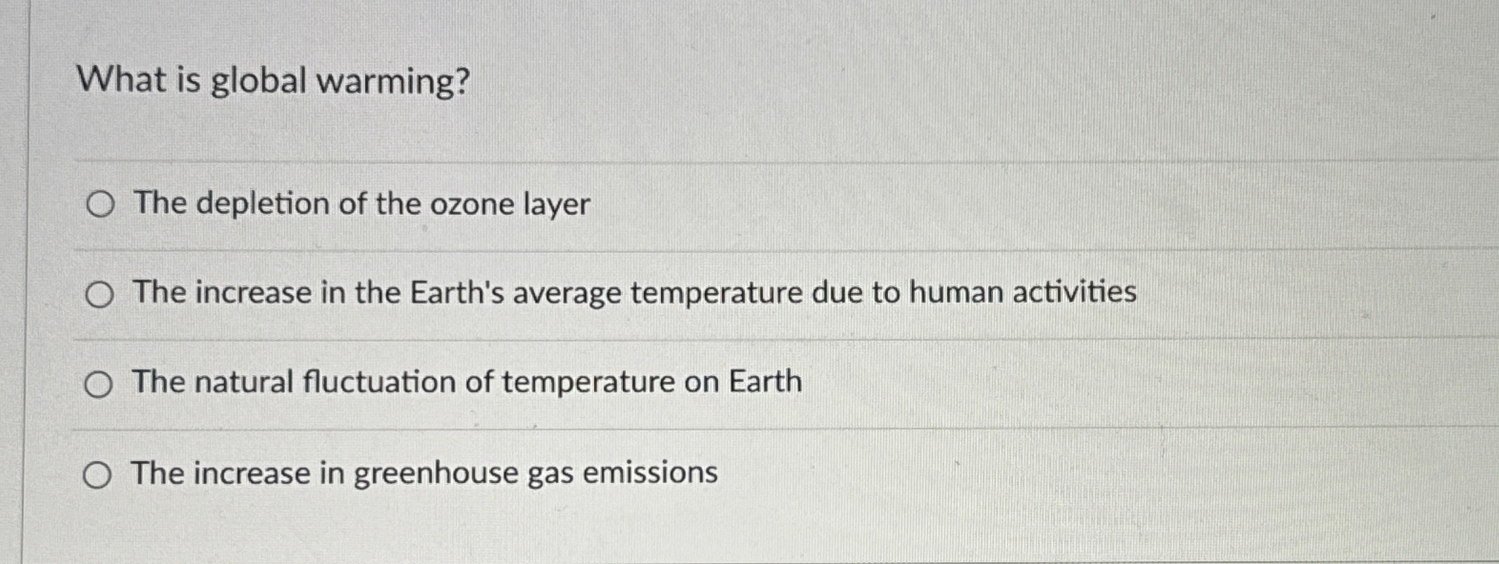 Solved What is global warming?The depletion of the ozone | Chegg.com