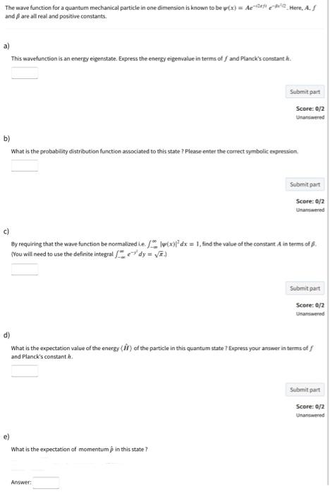 Solved The wave function for a quantum mechanical particle | Chegg.com