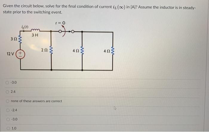 Solved Given the circuit below, solve for the final | Chegg.com