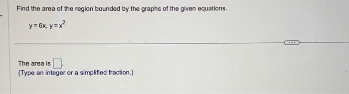 Solved Find The Area Of The Region Bounded By The Graphs Of | Chegg.com