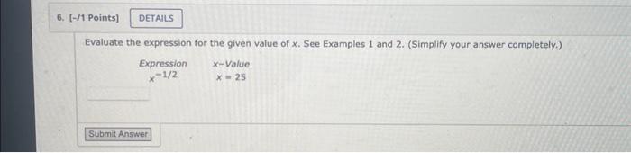 Solved Evaluate the expression for the given value of x. See | Chegg.com