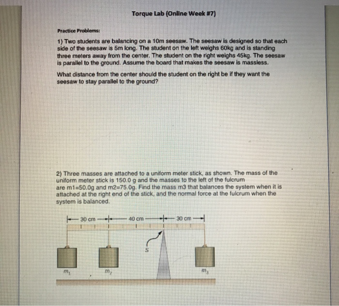 Solved Torque Lab Week 7) Practice Problems 1) Two