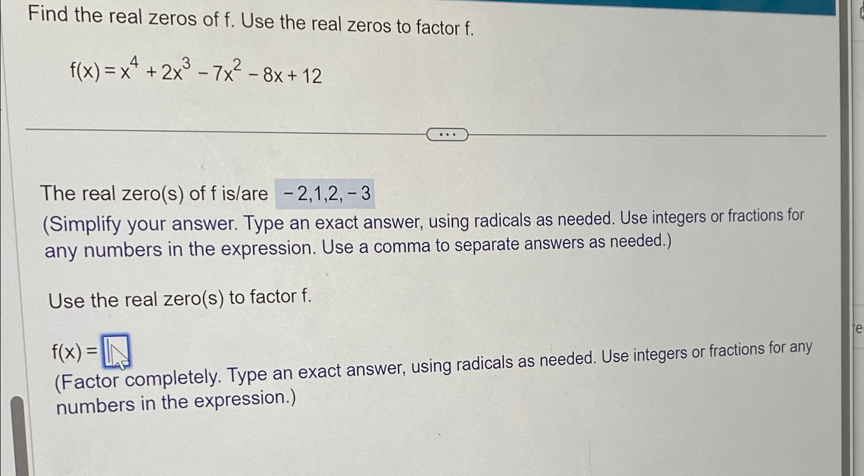 Solved Find the real zeros of f. ﻿Use the real zeros to | Chegg.com