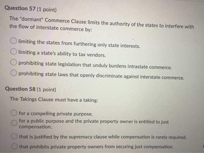 Solved Question 57 (1 point) The "dormant" Commerce Clause