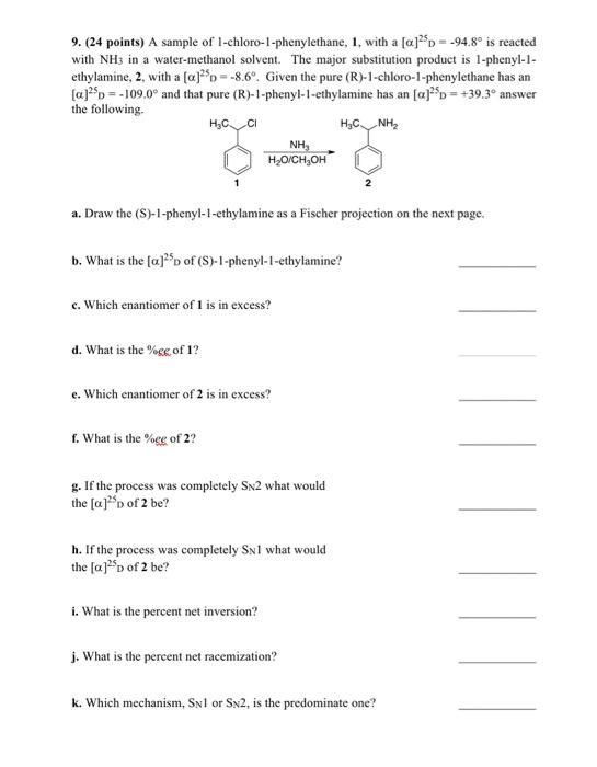 Solved 9. (24 points) A sample of 1-chloro-1-phenylethane, | Chegg.com