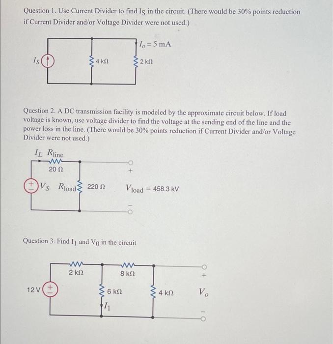 Solved Question 1. Use Current Divider to find Is in the | Chegg.com