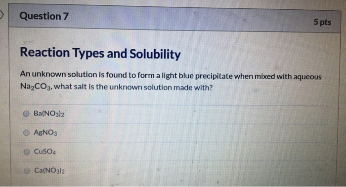 Solved Question 7 5 pts Reaction Types and Solubility An | Chegg.com