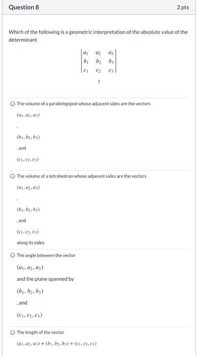 Solved Question 8 2 pts Which of the following is a | Chegg.com