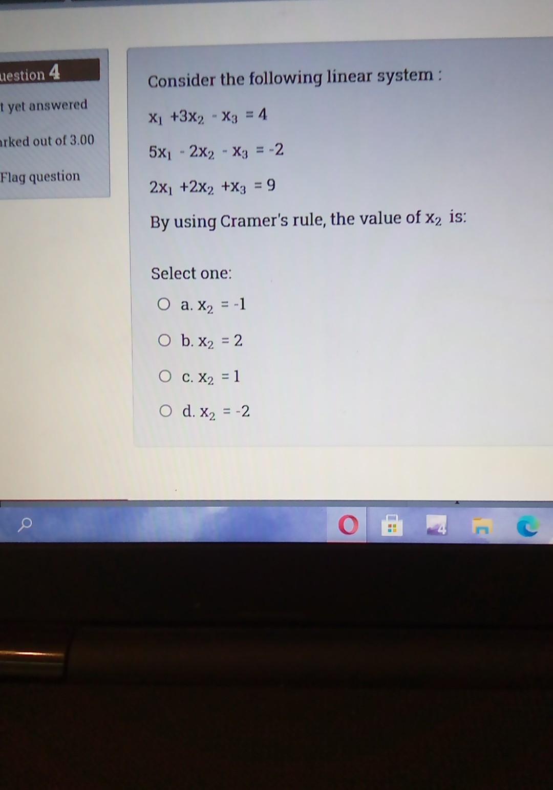 Solved uestion 4 Consider the following linear system: 1 yet | Chegg.com