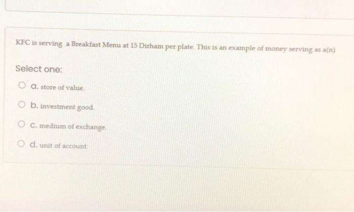 Solved KFC Is Serving A Breakfast Menu At 15 Dirham Per | Chegg.com