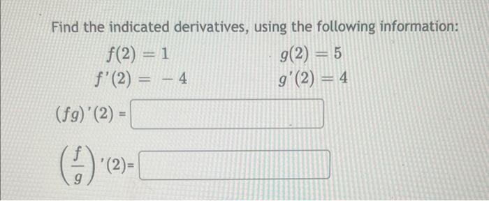 Solved Find The Indicated Derivatives, Using The Following | Chegg.com