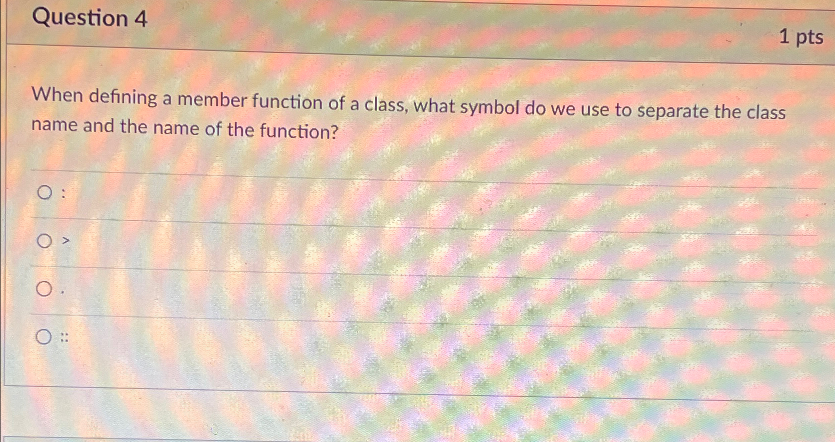 Solved Question 41ptsWhen defining a member function of a | Chegg.com
