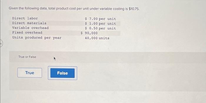 solved-given-the-following-data-total-product-cost-per-unit-chegg