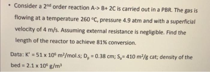 Solved • Consider A 2nd Order Reaction A-> B+ 2C Is Carried | Chegg.com