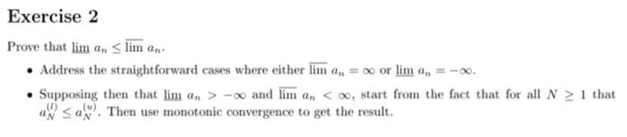 Solved Exercise 2 Prove that limiman≤liman. - Address the | Chegg.com