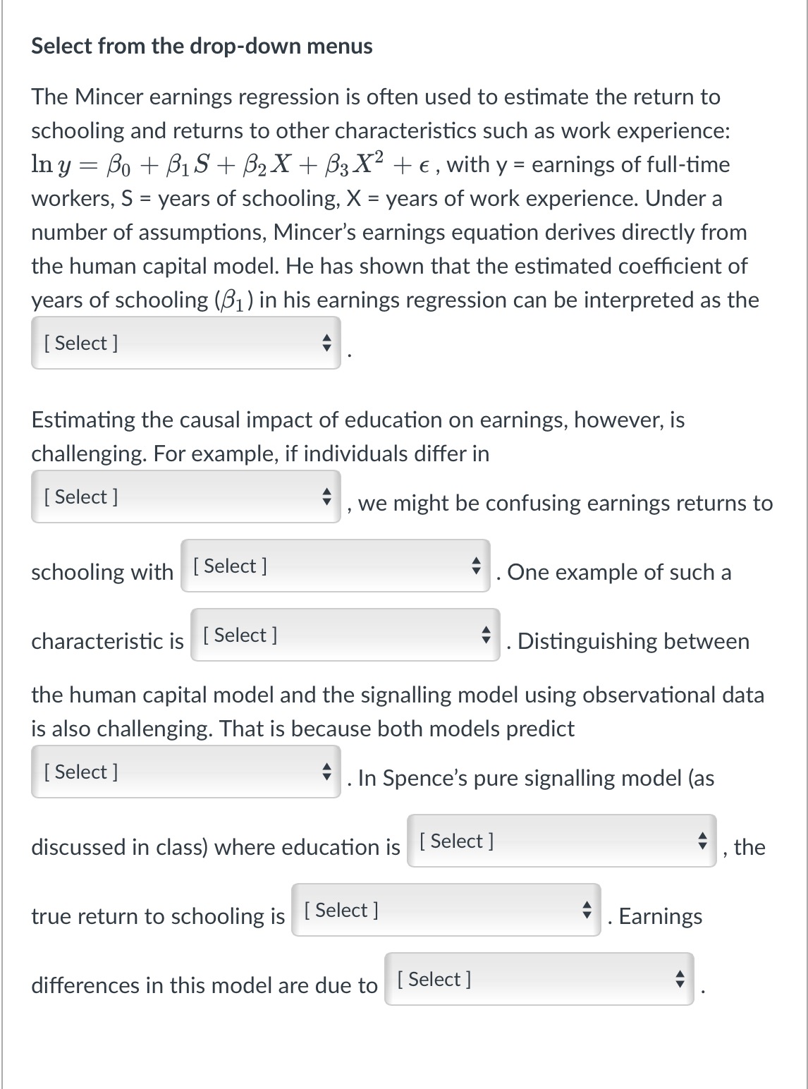 Solved Select from the dropdown menusThe Mincer earnings
