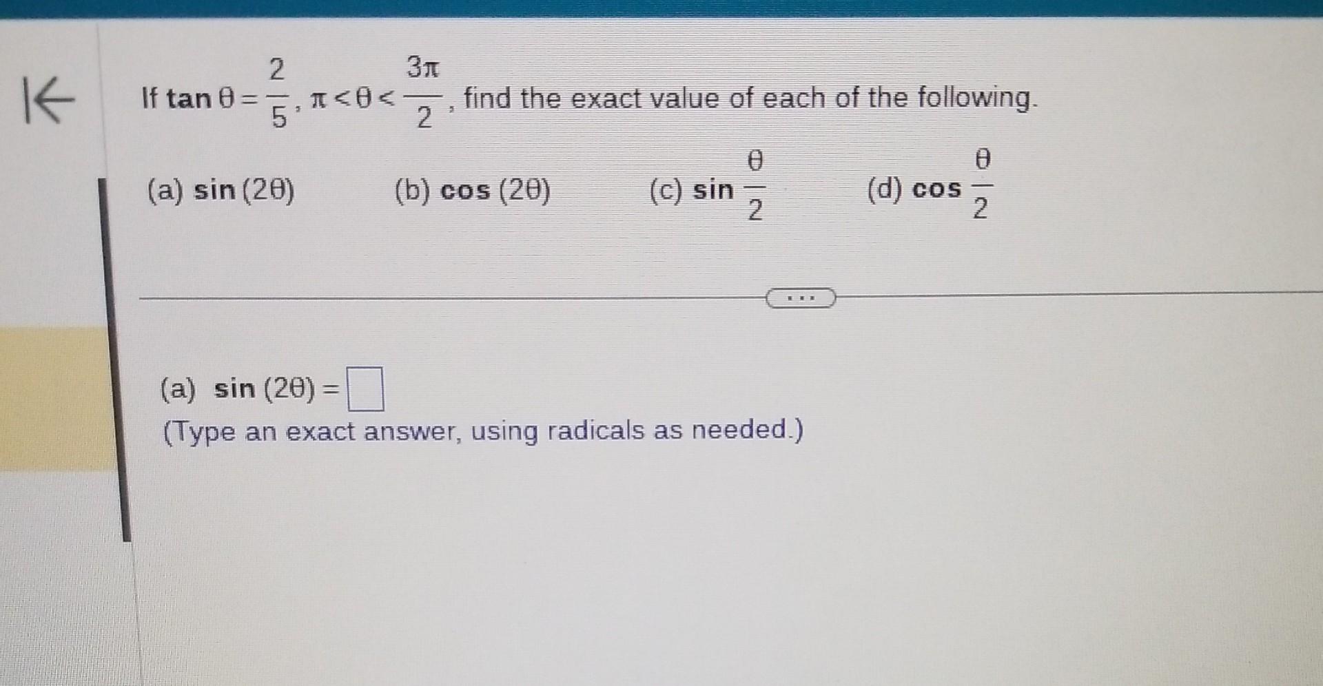 Solved If tanθ=52,π