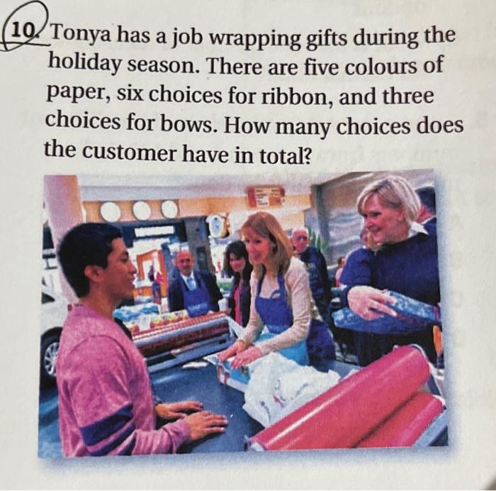 Solved 10. Tonya has a job wrapping gifts during the holiday