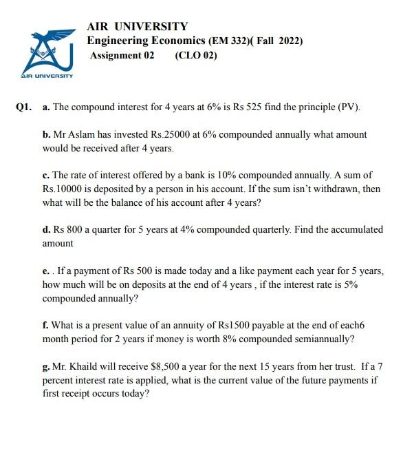 Solved AIR UNIVERSITY Engineering Economics (EM 332)( Fall | Chegg.com