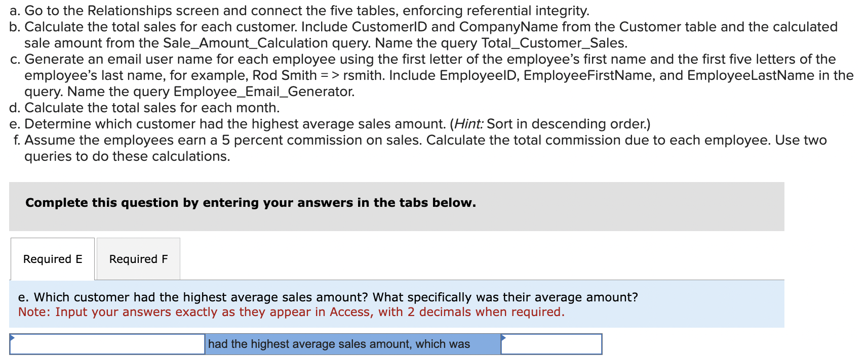 Solved a. Go to the Relationships screen and connect the | Chegg.com