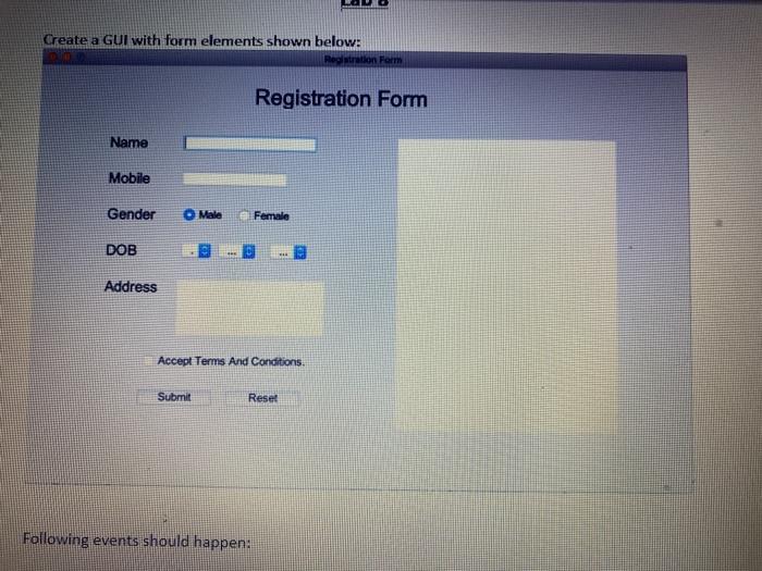 Solved Create a GUI with form elements shown below: | Chegg.com