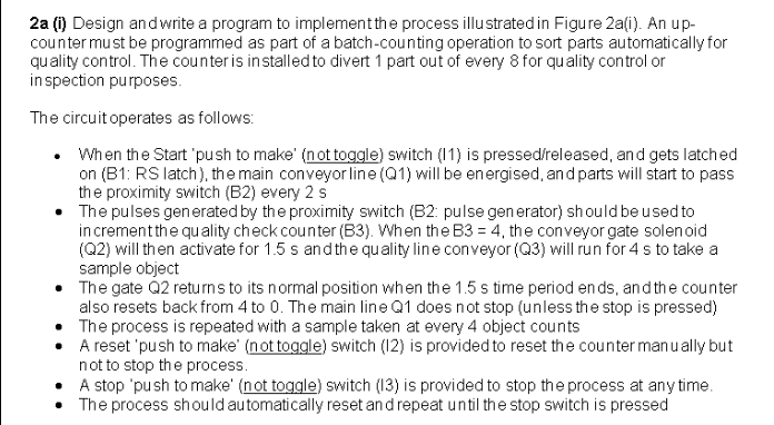 Solved 2a (i) Design andwrite a program to implement the | Chegg.com