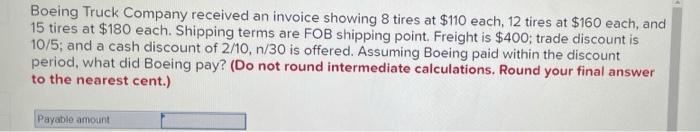 Solved Boeing Truck Company received an invoice showing 8 | Chegg.com