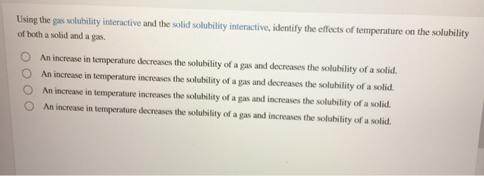 Solved Using the gas solubility interactive and the solid | Chegg.com