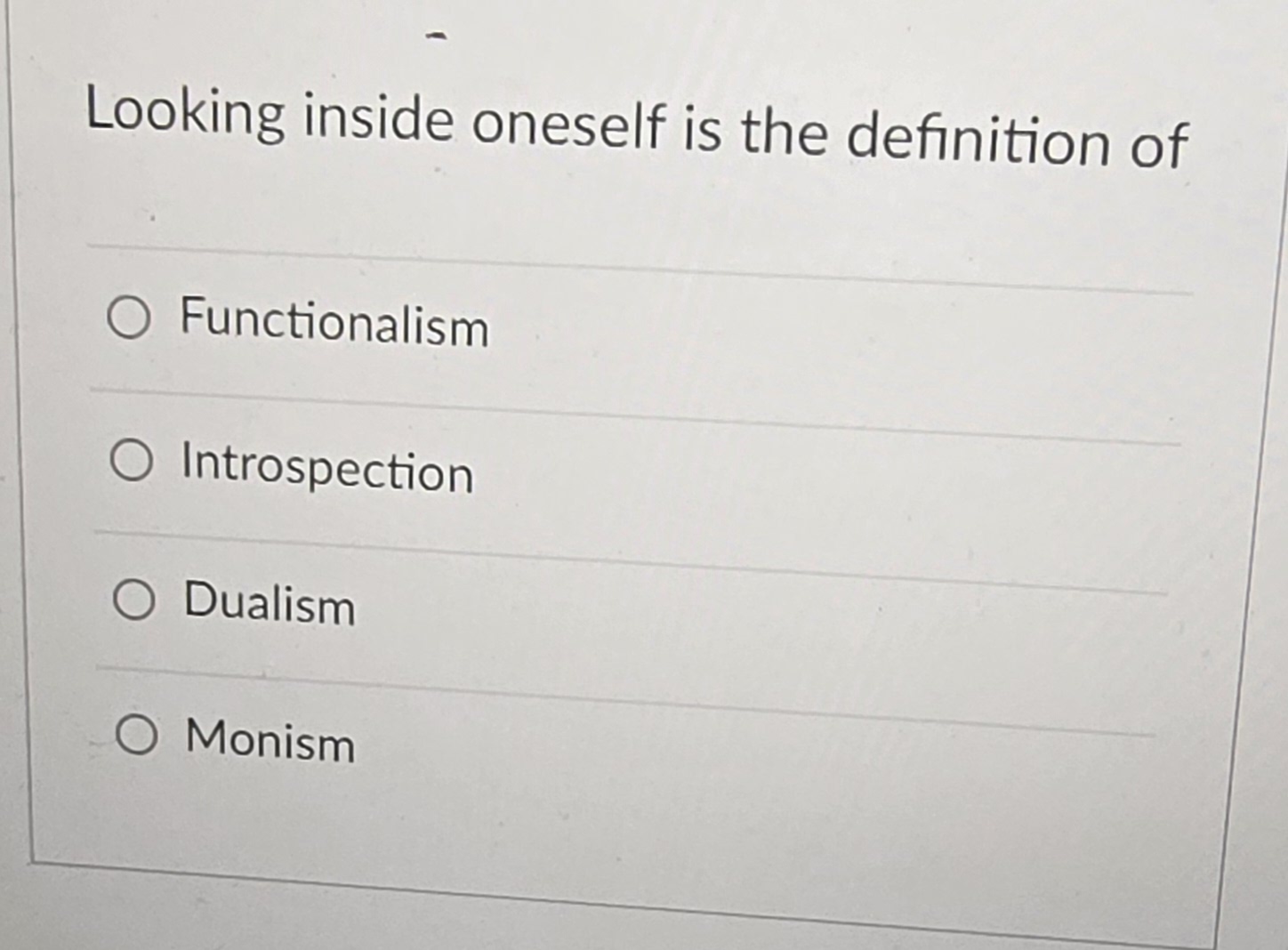 Solved Looking inside oneself is the definition | Chegg.com