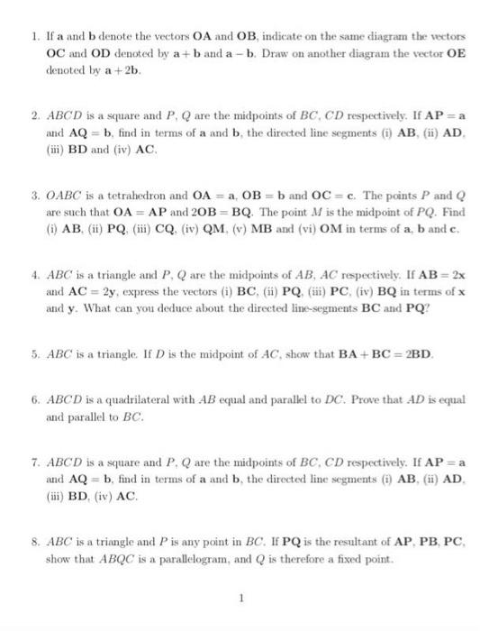 1. if a and b denote the vectors oa and ob, indicate on the same diagram the vectors oc and od denoted by a + b and a-b. draw