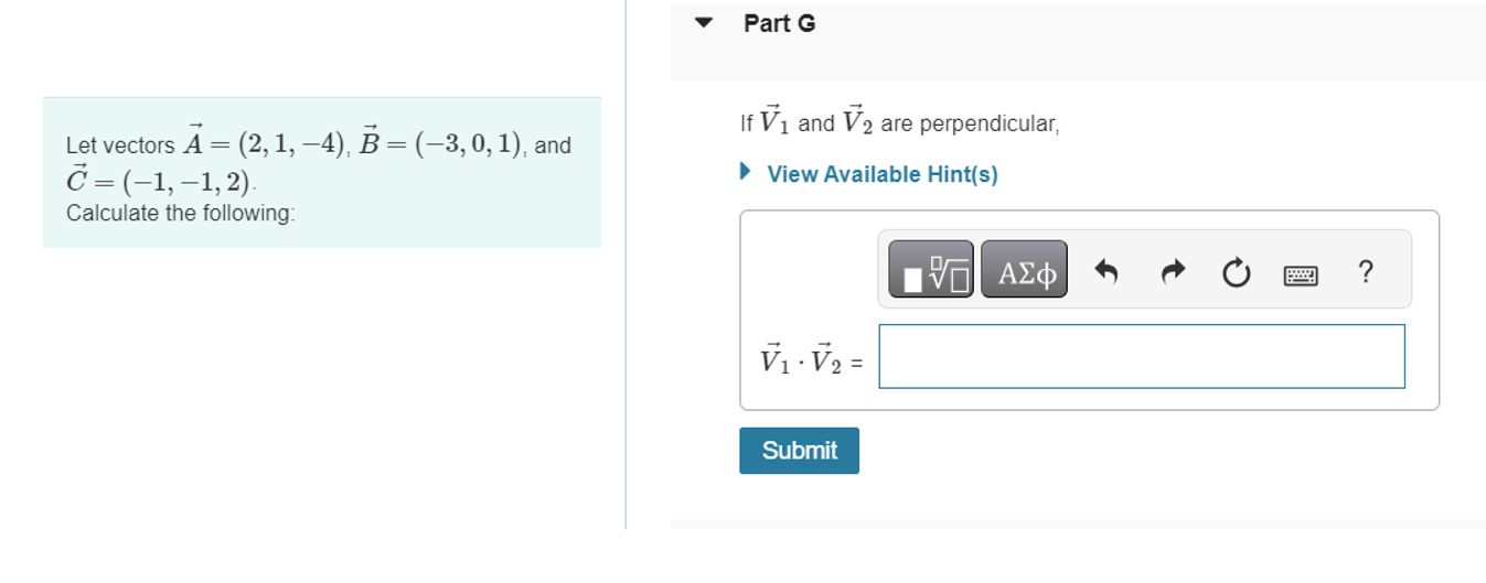 Solved Part GLet vectors vec(A)=(2,1,-4),vec(B)=(-3,0,1), | Chegg.com