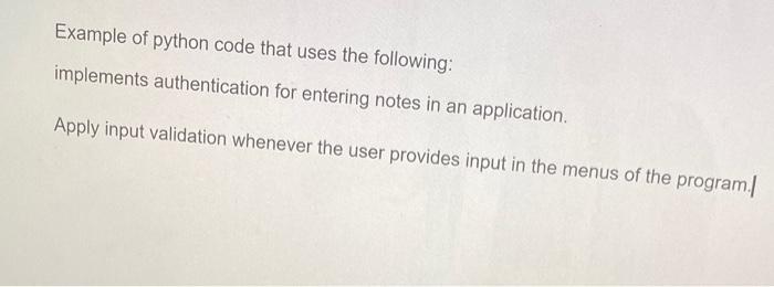 Solved Example of python code that uses the following: | Chegg.com
