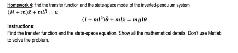 Solved Homework 4: find the transfer function and the | Chegg.com