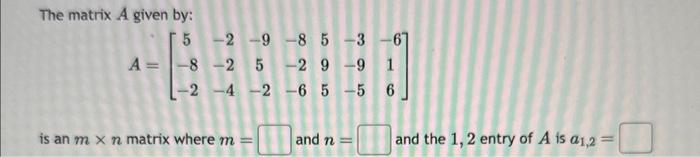 Solved The matrix A given by: | Chegg.com