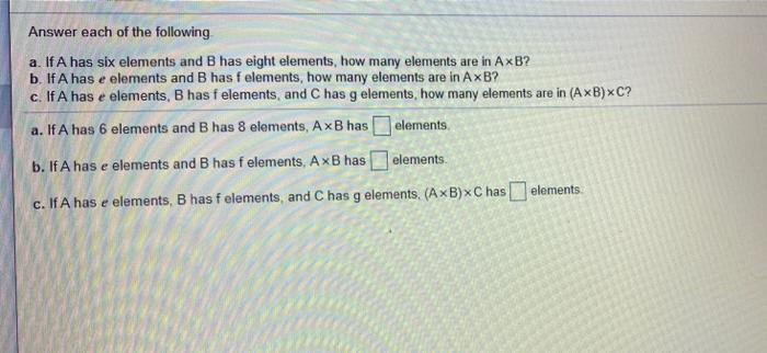 Solved Answer Each Of The Following A. If A Has Six Elements | Chegg.com