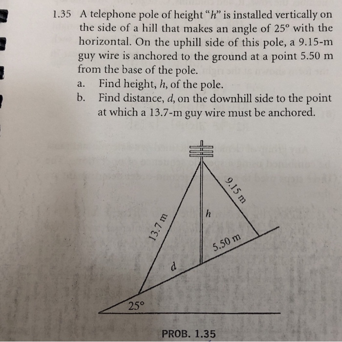 Solved 1.35 A telephone pole of height "h" is installed