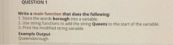Solved QUESTION 1 Write a main function that does the | Chegg.com