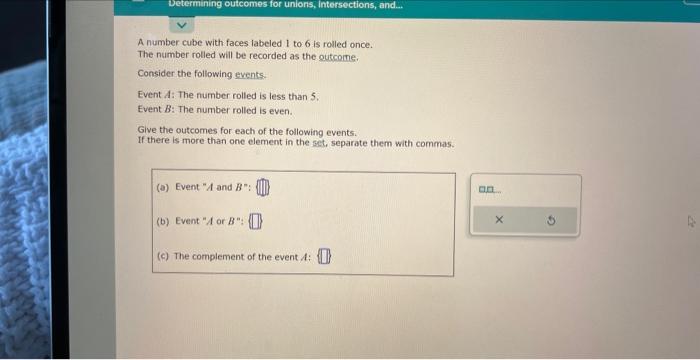 Solved A number cube with faces labeled 1 to 6 is rolled | Chegg.com