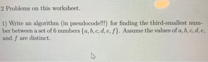 Solved 2 Problems on this worksheet. 1) Write an algorithm | Chegg.com