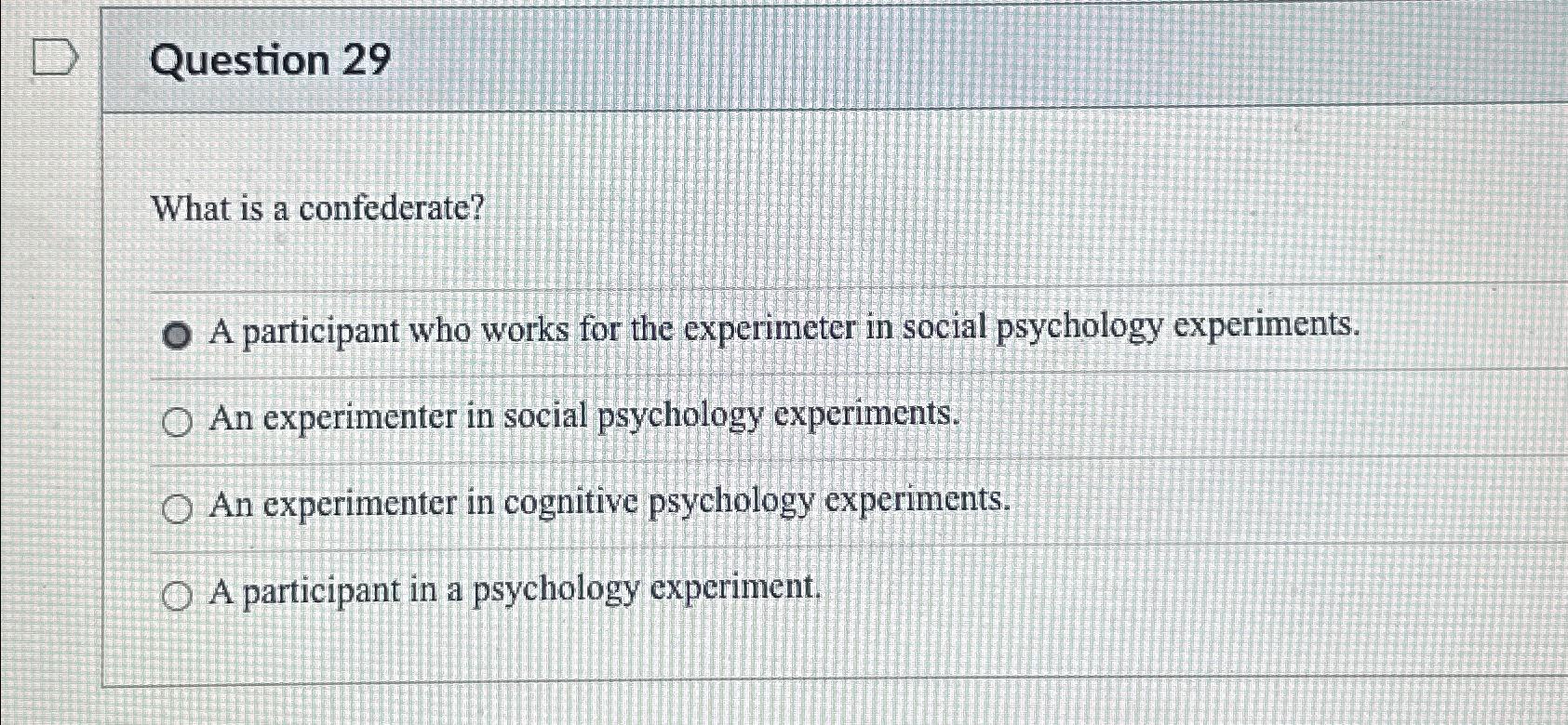 in social psychological experiments confederates are